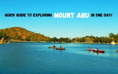 Quick Guide to Exploring Mount Abu in One Day