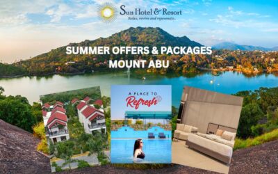 Summer Offers & Packages at Sun Hotel & Resort, Mount Abu