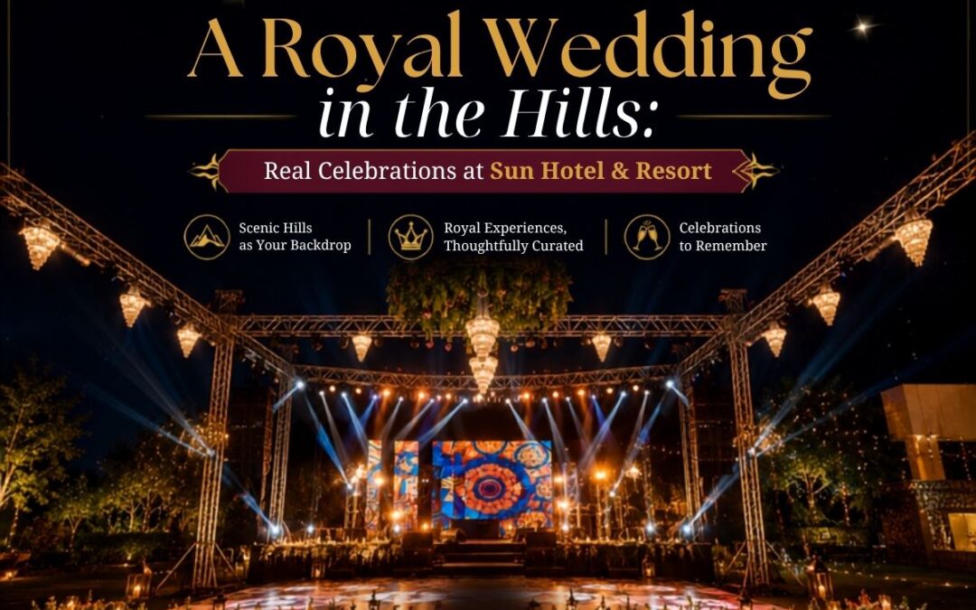 A Royal Wedding in the Hills: Real Celebrations at Sun Hotel & Resort